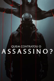 Quem Contratou o Assassino?